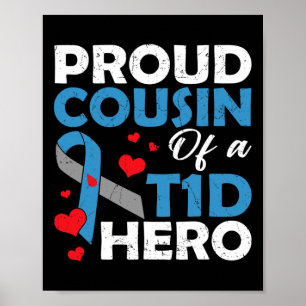 Proud Cousin Of A Type 1 Diabetes Hero Warrior Sup Poster