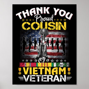 Proud Cousin Of A Vietnam Veteran - Thank You Viet Poster