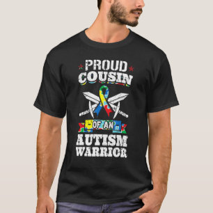 Proud Cousin Of An Autism Warrior Autistic Awarene T-Shirt