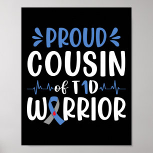 Proud Cousin Of T1d Warrior Diabetes Awareness Blu Poster