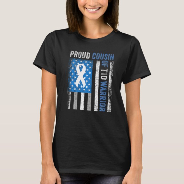 Proud Cousin Of T1D Warrior US Flag Diabetes Aware T-Shirt (Front)