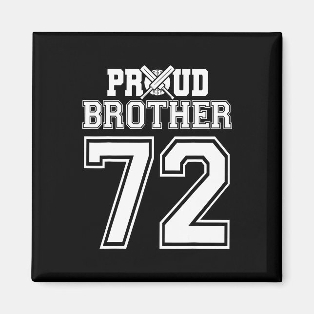 Proud Cricket Brother Number 72  Magnet (Front)
