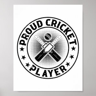Proud Cricket Player - Cricketing Cricket Player Poster