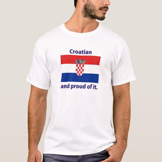 proud Croatian T-shirt (Front)