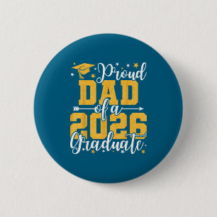 Proud Dad 2026 Graduate Senior Design 6 Cm Round Badge