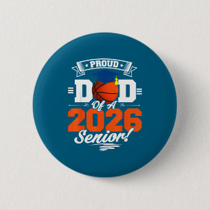 Proud Dad 2026 Senior Basketball Artwork 6 Cm Round Badge