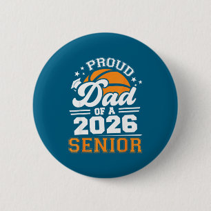 Proud Dad 2026 Senior Basketball Design 6 Cm Round Badge