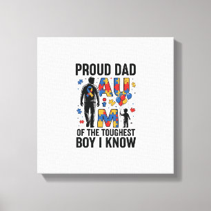 Proud Dad Autism Toughest Boy Vintage Vector Desig Canvas Print