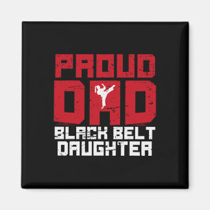 Proud Dad Black Belt Daughter Funny Karate Dad Fat Magnet