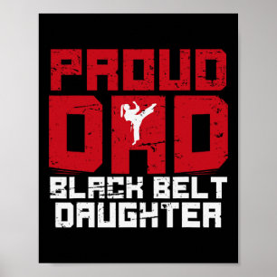 Proud Dad Black Belt Daughter Funny Karate Dad Fat Poster