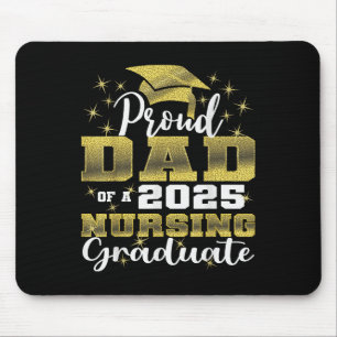 Proud Dad Cl Of 2025 Nursing Graduate Nurse Mouse Mat