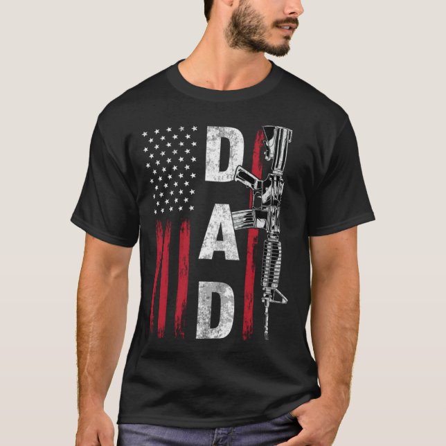 Proud Dad Daddy Gun Rights AR 15 American Flag Fat T-Shirt (Front)