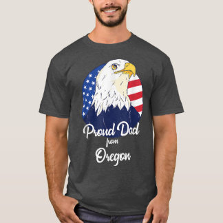 Proud Dad From Oregon Happy Father's Day T-Shirt