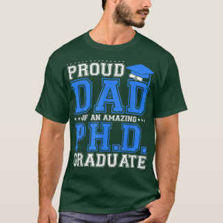 Proud Dad Graduate Father's Day Graduation PH  T-Shirt