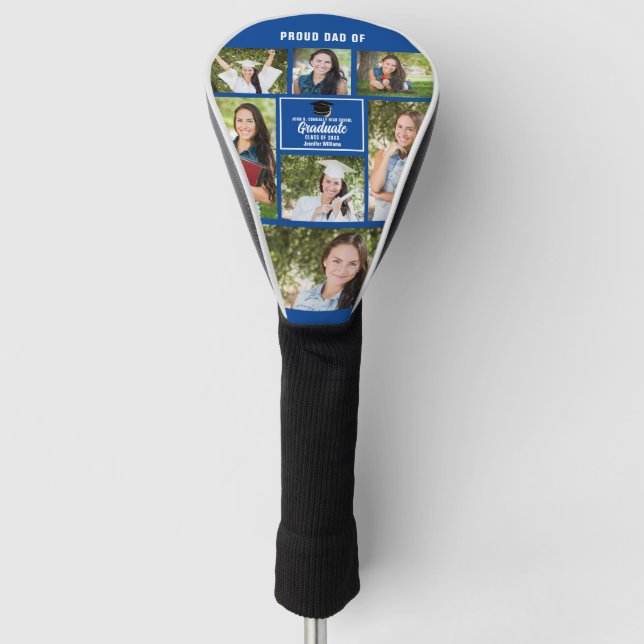 Proud Dad Graduate Photo Collage Father's Day Golf Head Cover (Front)