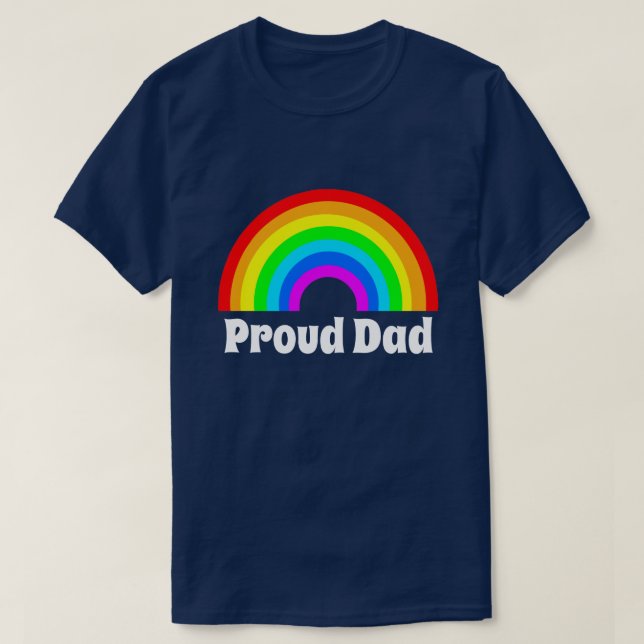 PROUD DAD LGBTQ PRIDE T-Shirt (Design Front)
