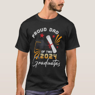 Proud Dad of 2024 Two Graduates Cap Senior Twin Fa T-Shirt