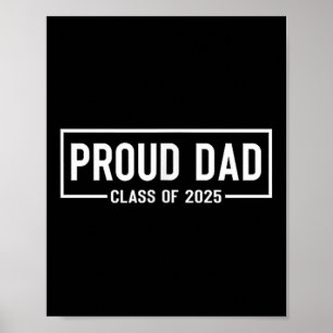 Proud Dad Of 2025 Graduate Father Senior 25 Gradua Poster
