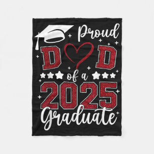 Proud Dad Of 2025 Senior Graduate Matching Family Fleece Blanket