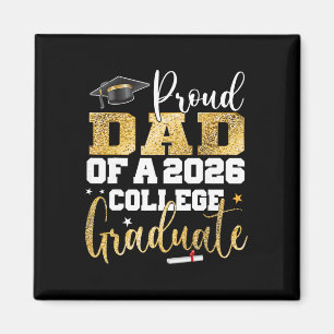 Proud Dad Of 2026 Graduate College Graduation Part Magnet