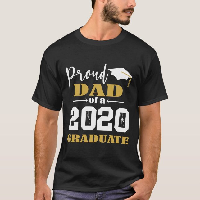 Proud Dad of a 2020 Graduate White T-Shirt (Front)