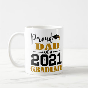 Proud Dad of a 2021 Graduate Coffee Mug