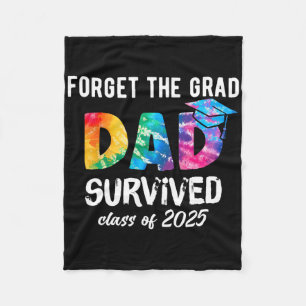 Proud Dad Of A 2025 Graduate 2025 Graduation Gift Fleece Blanket