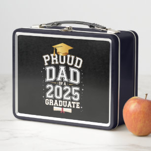 Proud Dad Of A 2025 Graduate Family Graduation Metal Lunch Box