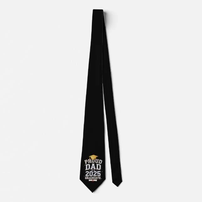 Proud Dad Of A 2025 Graduate Family Graduation Tie (Front)