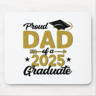 Proud Dad Of A 2025 Graduate Senior Cl Of 2025 Gra Mouse Mat