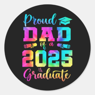Proud Dad Of A 2025 Graduate Shirt Dad Graduation  Classic Round Sticker