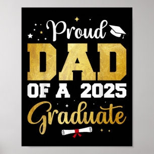 Proud Dad Of A 2025 Graduate Shirt Dad Graduation  Poster