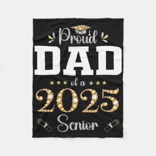 Proud Dad Of A 2025 Senior Graduate Graduation Fleece Blanket