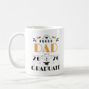 Proud Dad Of A 2026 Graduate Class Of 2026 Coffee Mug