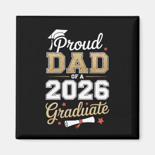 Proud Dad Of A 2026 Graduate Class Of Graduation Magnet