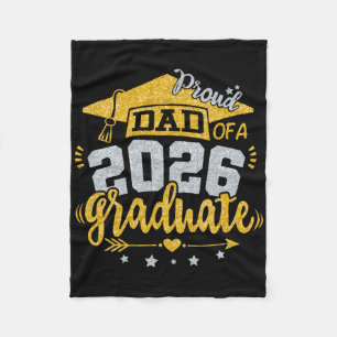 Proud Dad Of A 2026 Graduate Grad Senior Graduatio Fleece Blanket