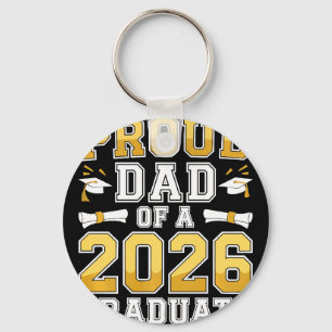 Proud Dad Of A 2026 Graduate Shirt Cl Of 2026 Grad Key Ring