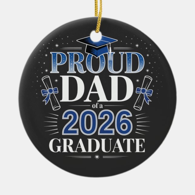 Proud Dad of  a 2026 Graduation Fathers Day  Ceramic Tree Decoration (Front)