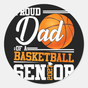 Proud dad of a basketball senior class of 2026Prou Classic Round Sticker