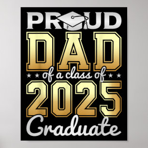 Proud Dad Of A Cl Of 2025 Graduate Graduation Dad  Poster