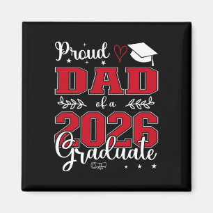 Proud Dad Of A Cl Of 2026 Graduate For Graduation Magnet