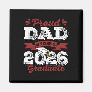 Proud Dad Of A Cl Of 2026 Graduate Shirt Senior 26 Magnet