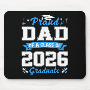 Proud Dad Of A Cl Of 2026 Graduate Shirt Senior 26 Mouse Mat