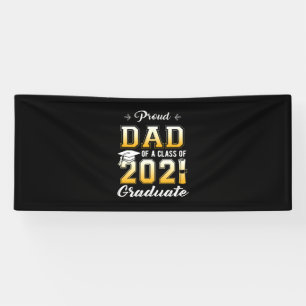 Proud Dad Of A Class Of 2021 Graduate School Banner