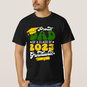 Proud DAD of a Class of 2023 Graduate Gold Glitter T-Shirt