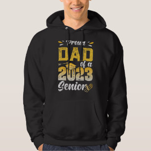 Proud Dad Of A Class Of 2023 Graduate Senior 23 Hoodie