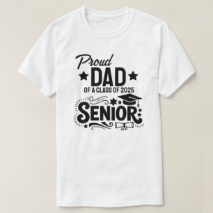 Proud dad of a Class of 2025 Senior T-Shirt