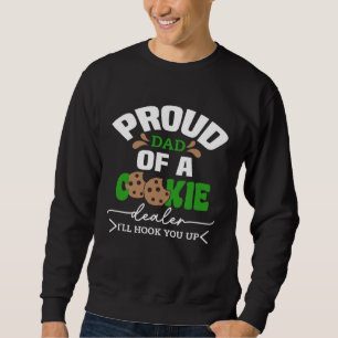 Proud Dad Of A Cookie Dealer Scout Girl Troop Lead Sweatshirt