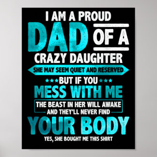 Proud Dad of a Crazy Daughter Father's Day Poster