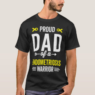 Proud Dad of a Endometriosis Warrior Survivor Awar T-Shirt